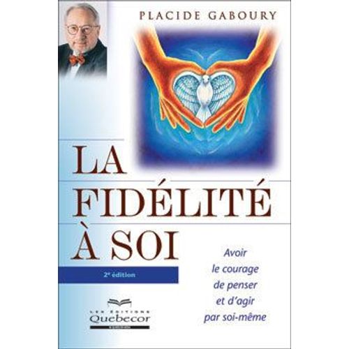 La Fidélité À Soi