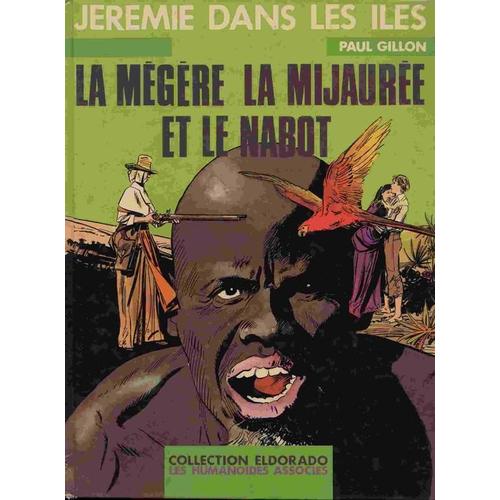 Jérémie, La Mégère, La Mijaurée Et Le Nabot