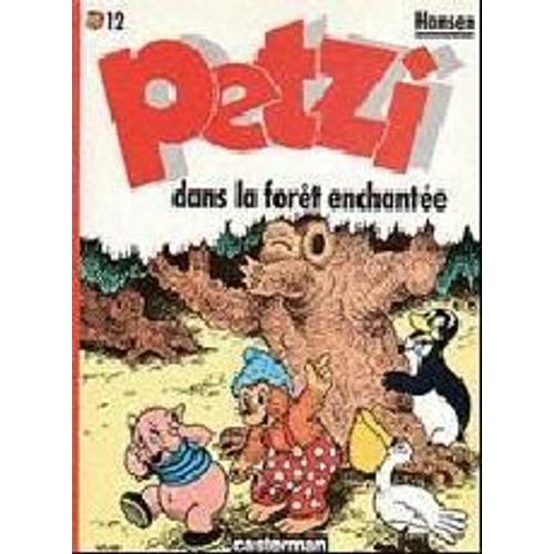 Petzi Tome 12 - Petzi Dans La Forêt Enchantée