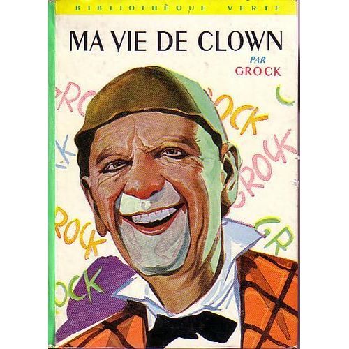 Ma Vie De Clown