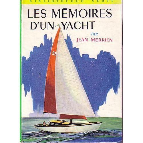 Les Mémoires D'un Yacht