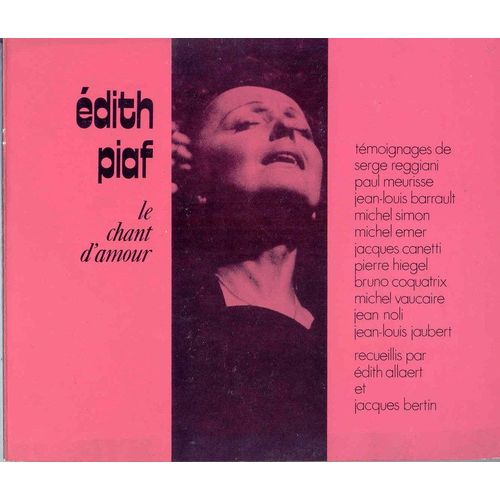 Edith Piaf, Le Chant D'amour