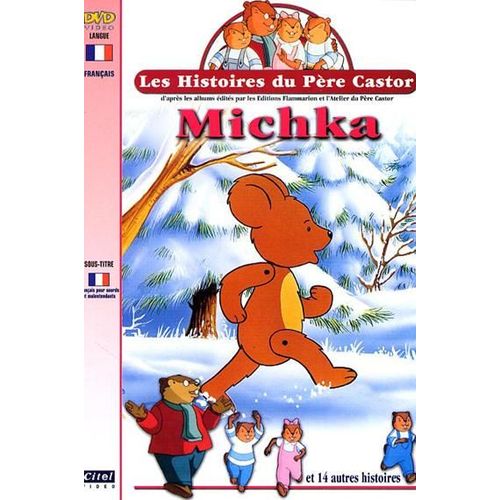 Les Histoires Du Père Castor - 1 - Michka