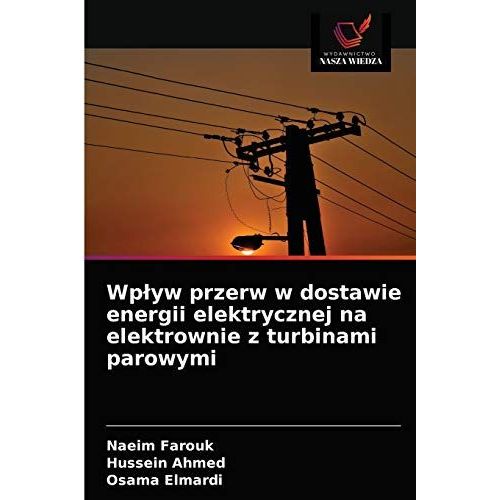 Wp¿Yw Przerw W Dostawie Energii Elektrycznej Na Elektrownie Z Turbinami Parowymi