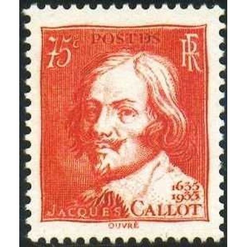 France 1935, Très Beau Timbre Neuf** Luxe Yvert 306, 300ème Anniversaire De La Mort Du Graveur Jacques Callot, Cote 22euros.