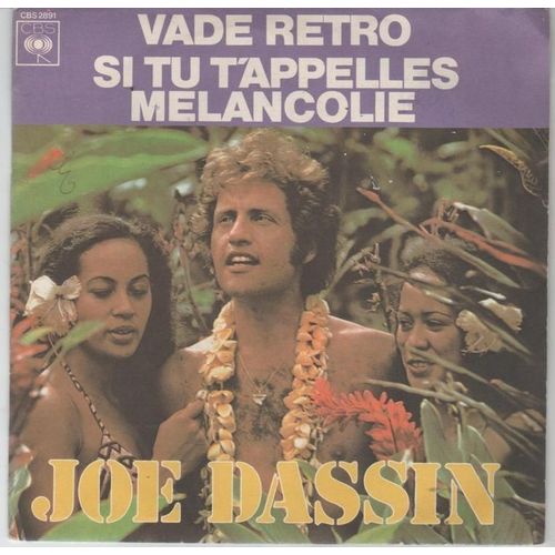 Vade Retro/Si Tu T'appelles Mélancolie