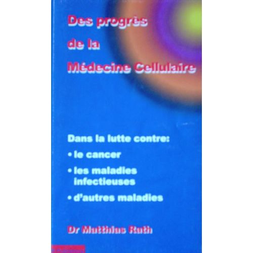 Des Progres De La Medecine Cellulaire