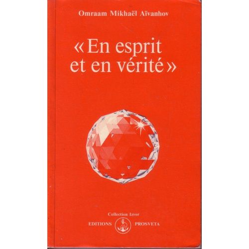 En Esprit Et En Vérité
