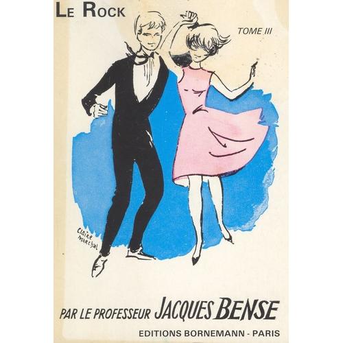 Danses En Vogue - Tome 3, Le Rock