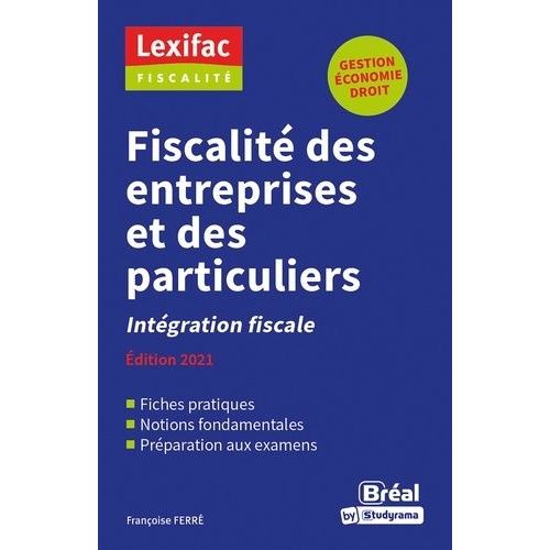 Fiscalité Des Entreprises Et Des Particuliers - Intégration Fiscale