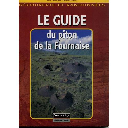 Le Guide Du Piton De La Fournaise