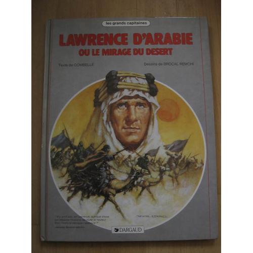 Laurence D'arabie Ou Le Mirage Du Désert