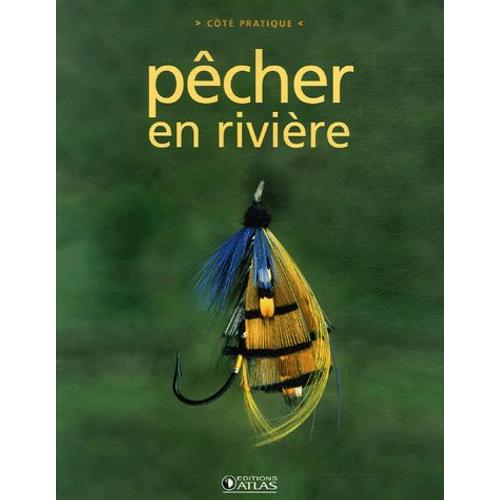 Pêcher En Rivière