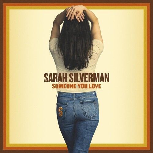 Sarah Silverman - Someone You Love [Vinyl Lp]