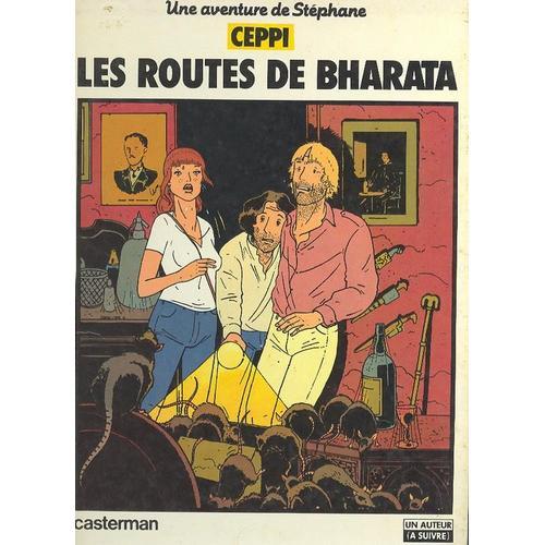 Une Aventure De Stéphane Tome 1 - Les Routes De Bharata