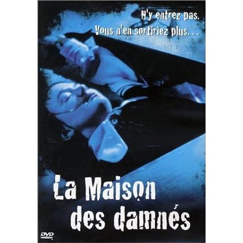 La Maison Des Damnés