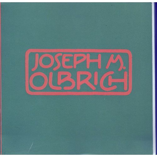 Joseph M Olbrich Das Werk Des Architekten, 1967