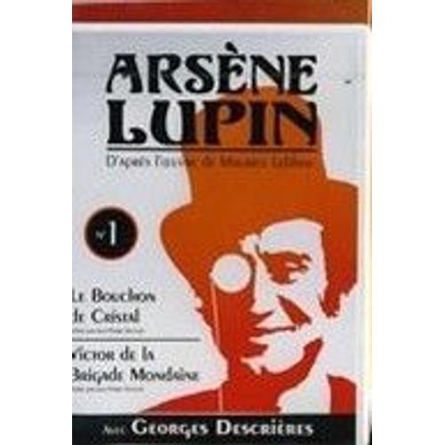 Arsene Lupin N° 1 - Le Bouchon De Cristal - Victor De La Brigade Mondaine