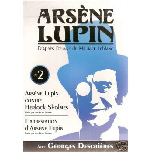 Arsene Lupin N° 2 - Arsene Lupin Contre Herlock Sholmes - L'arrestation D'arsene Lupin