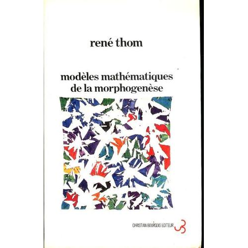 Modèles Mathématiques De La Morphogénèse