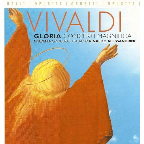 Gloria, Magnificat, Concerti