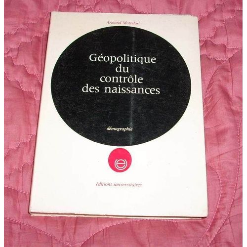 Geopolitique Du Controle Des Naissance