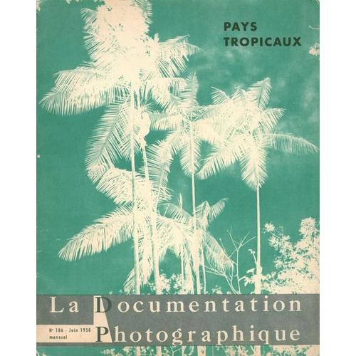 La Documentation Photographique N° 186 : Pays Tropicaux