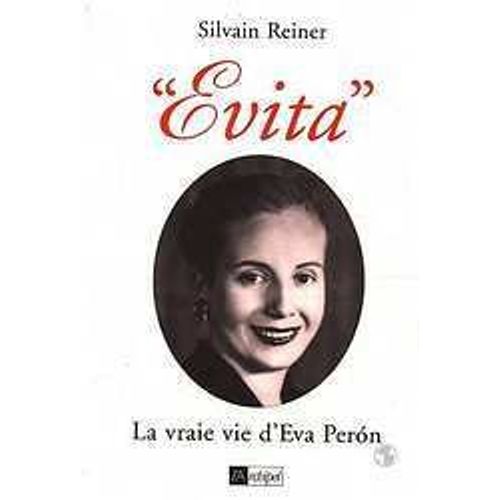 Evita - La Vraie Vie D'eva Perâon