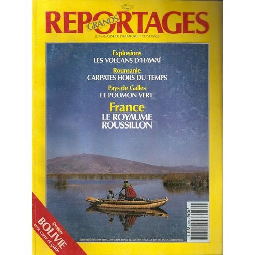 Grand Reportages N° 109 : Bolivie/Carpates/Pays De Galles/Roussillon