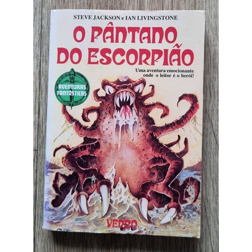 Livre Dont Vous Êtes Le Héros - O Pântano Do Escorpião (Portuguais)