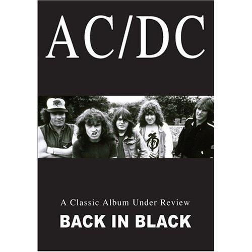Ac/Dc: Back In Black - A Classic Album Under Review