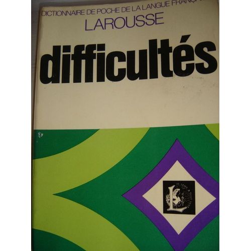 Dictionnaire Des Difficultés De La Langue Française
