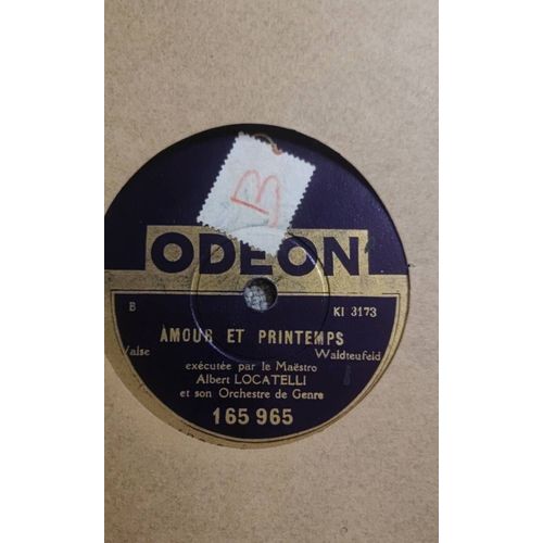 78t Odeon Toujours Ou Jamais / Amour Et Printemps (1930) Ki3173 Odeon 165965