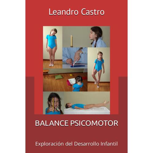 Balance Psicomotor: Exploración Del Desarrollo Infantil