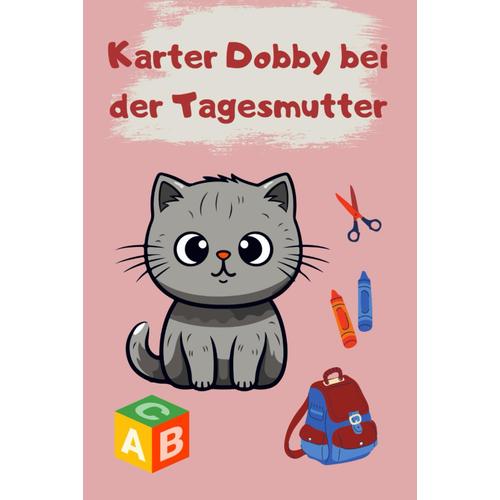 Kater Dobby Bei Der Tagesmutter