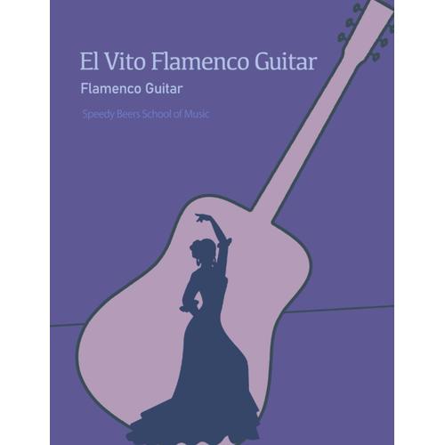 El Vito Flamenco Guitar: Speedy Beers School Of Music