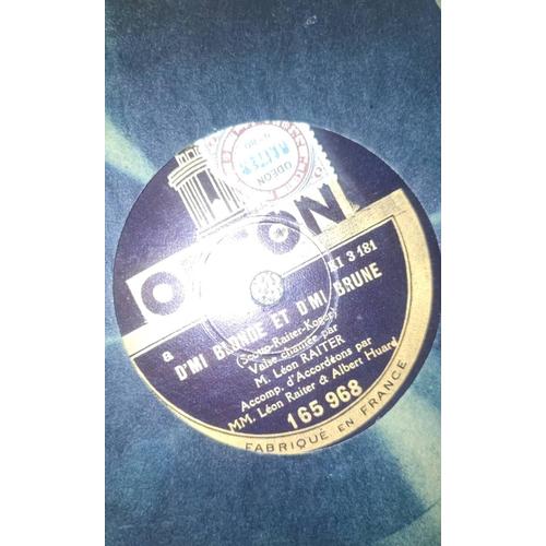 Leon Raiter D'mi Blonde Et D'mi Brune Disque 78 Tours Rpm Odeon 165.968 - Ki3181