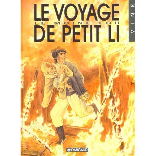 Le Moine Fou N° 8 - Le Voyage De Petit Li