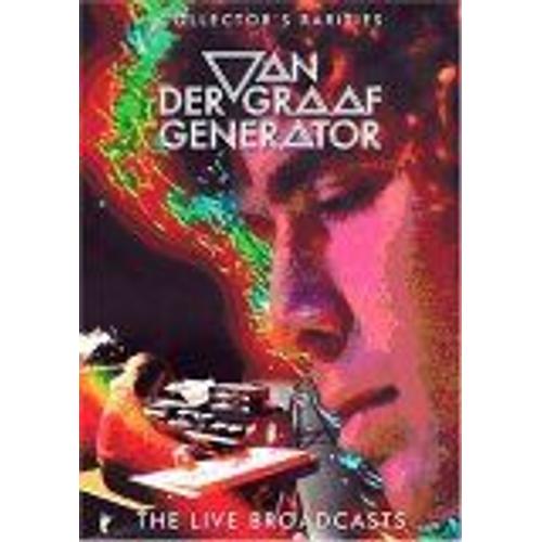 Van Der Graaf Generator - Live Broadcasts: Collector's Rarities