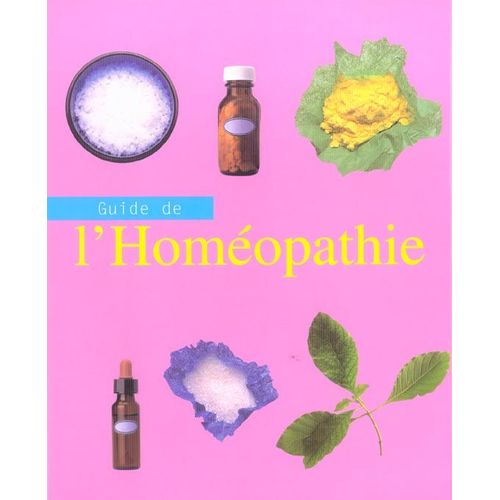 Guide De L'homéopathie