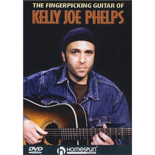 The Fingerpicking Guitar Of Kelly Joe Phelps