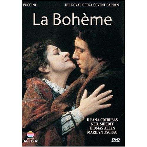 Puccini - La Boheme - Neil Shicoff, Ileana Cotrubas, Thomas Allen, Marilyn Zschau, Gwynne Howell, Lamberto Gardelli, Covent Garden Opera