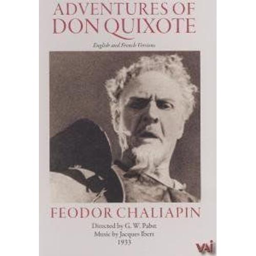 Adventures Of Don Quixote / G.W. Pabst, Feodor Chaliapin