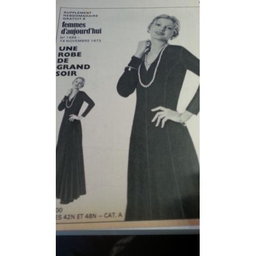Supplément Patron De La Revue Femmes D'aujourd'hui N°1489 De 1973: Une Robe De Grand Soir Tailles 42 Et 48