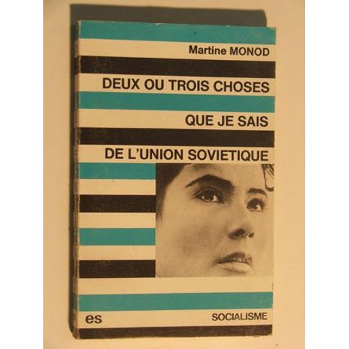 Deux Ou Trois Choses Que Je Sais De L Union Soviétique