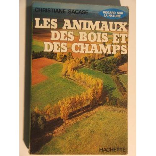 Les Animaux Des Bois Et Des Champs