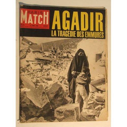 Paris Match  N° 570 : Agadir La Tragidie Des Emmures