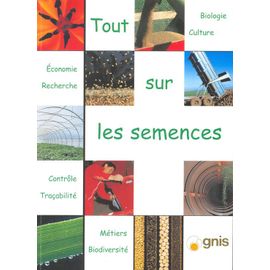 Tout Sur Les Semences
