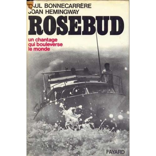 Rosebud - Un Chantage Qui Bouleverse Le Monde
