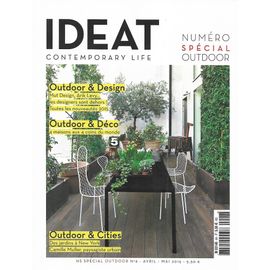 Ideat N°6h Avril-Mai 2015 Numéro Spécial Outdoor: Design, Déco, Cities